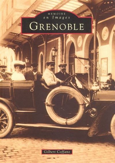 Grenoble -  Tome I Tome 1