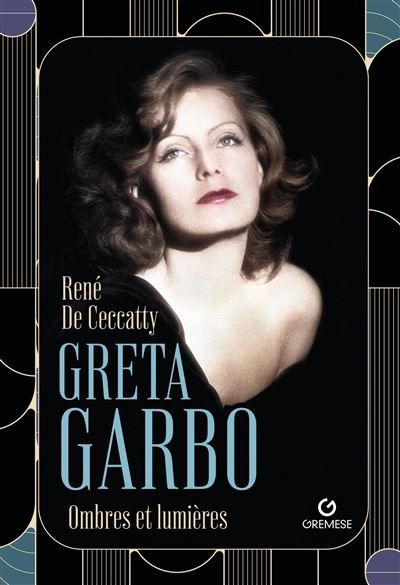 Greta Garbo Ombre et lumière