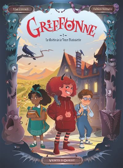 Griffonne - Tome 01 La quête de la Team Diabolette