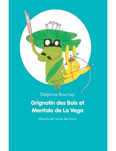 Grignotin des bois et mentalo de la vega