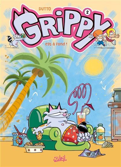 Grippy T02 - On est à fond ! Est à fond !