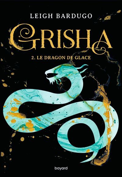 Grisha, Tome 02 Grisha tome 2