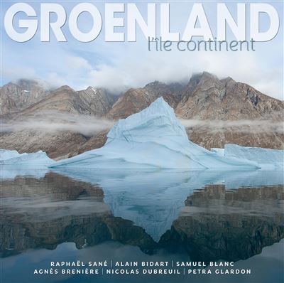 Groenland L'île continent