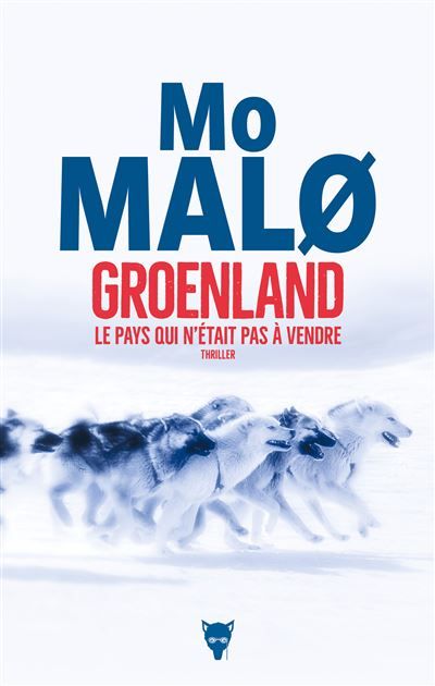 Groenland, le pays qui n'était pas à vendre