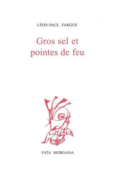 Gros sel et pointes de feu Ou il y a Trop de Tout