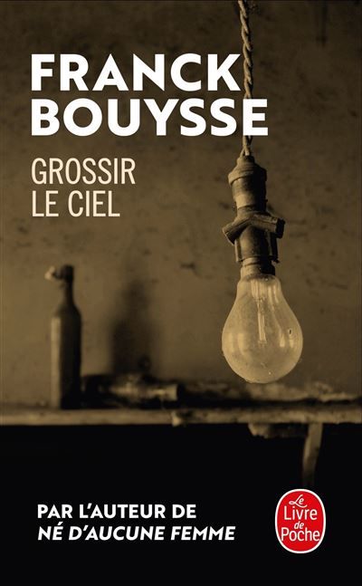 Grossir le ciel Sélection Prix SNCF du Polar 2017