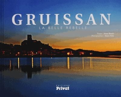 Gruissan la belle rebelle