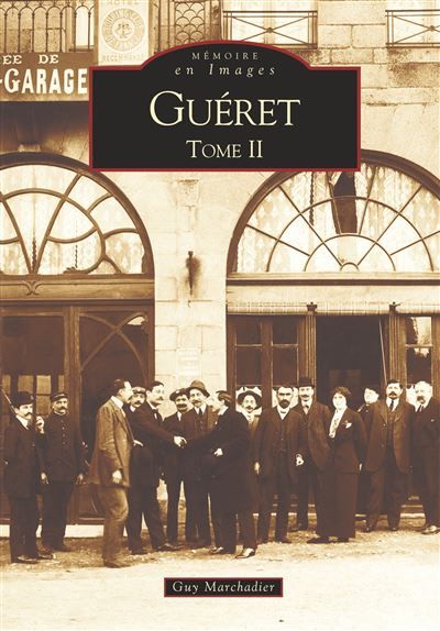 Guéret - Tome II Tome 2
