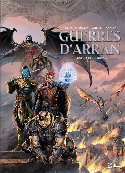 Guerres d'Arran T08 - Cendres et couronnes