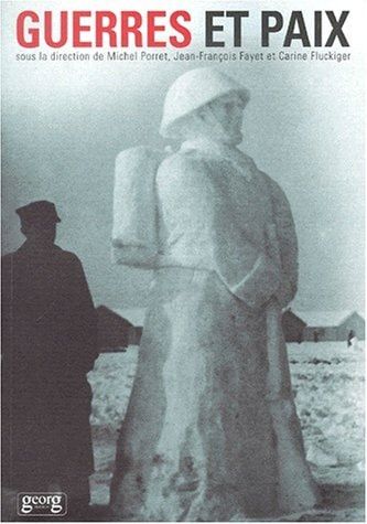GUERRES ET PAIX