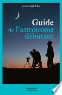 Guide de l'astronome débutant