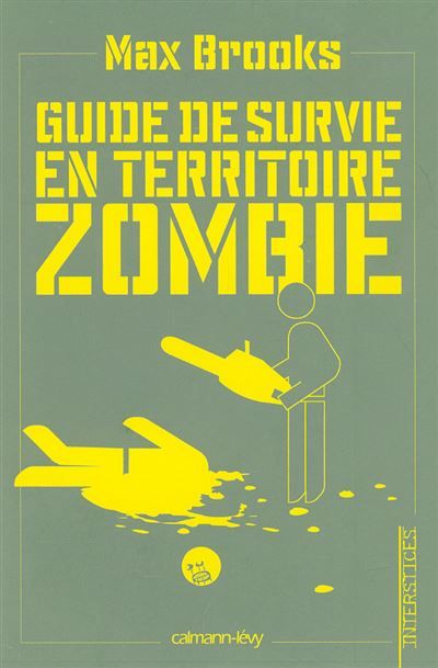 Guide de survie en territoire zombie (Ce livre peut vous sauver la vie)