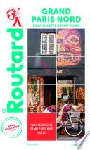 Guide du Routard Grand Paris Nord