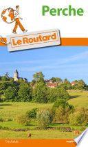 Guide du Routard Perche