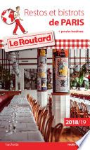 Guide du Routard restos et bistrots de Paris 2018/19