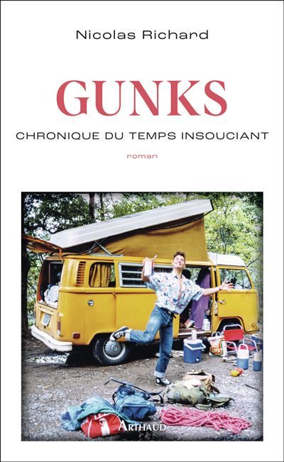 Gunks Chronique du temps insouciant