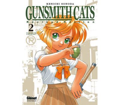 Gunsmith Cats Revised Edition - Tome 02 Revised edition Tome 2