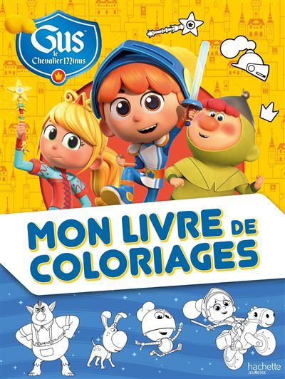 Gus le Chevalier Minus - Mon livre de coloriages