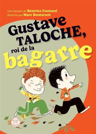 Couverture de Gustave Taloche, roi de la bagarre par Béatrice Fontanel