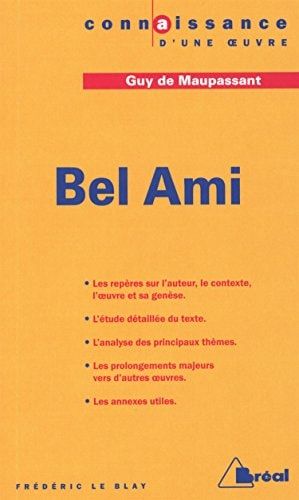 Guy de Maupassant, "Bel-ami"