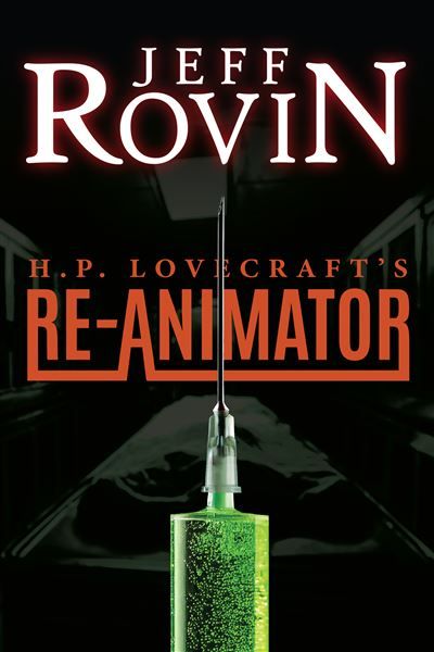 H.P. Lovecraft's re-animator