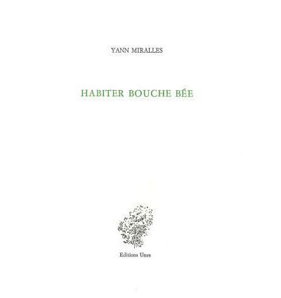 Habiter bouche bée