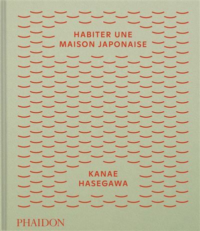 Habiter une maison japonaise