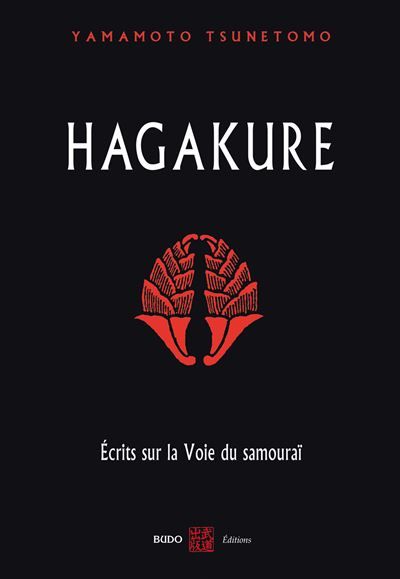 Hagakure Ecrits sur la Voie du samouraï