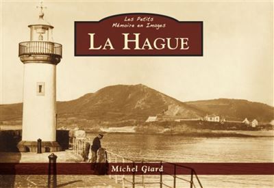 Hague (La) - Les Petits Mémoire en Images