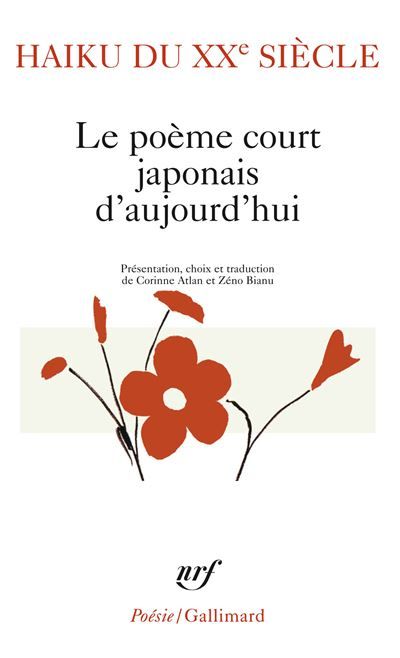 Haiku du XXᵉ siècle Le poème court japonais d'aujourd'hui