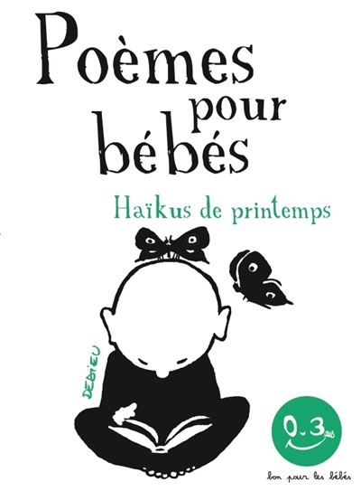 Haïkus de printemps. Poèmes pour bébés Bon pour les bébés