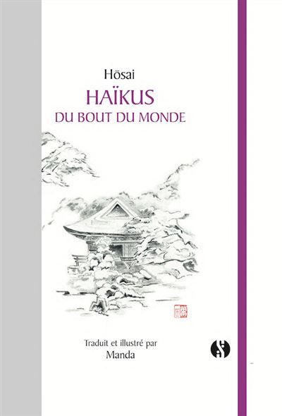Haïkus du bout du monde Edition bilingue français-japonais