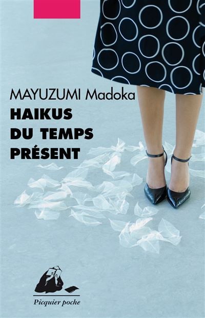 Haikus du temps present