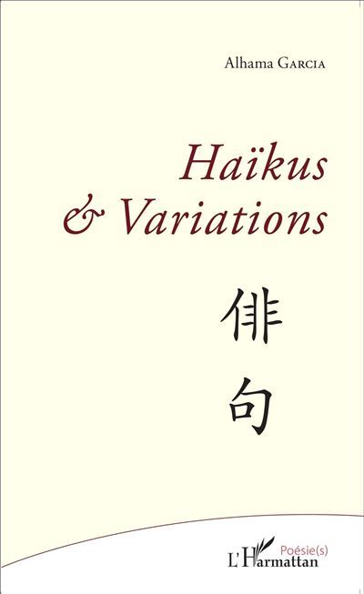 Haïkus et Variations