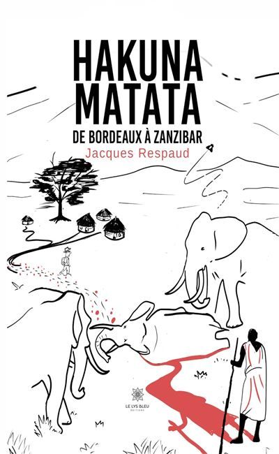 Hakuna Matata De Bordeaux à Zanzibar