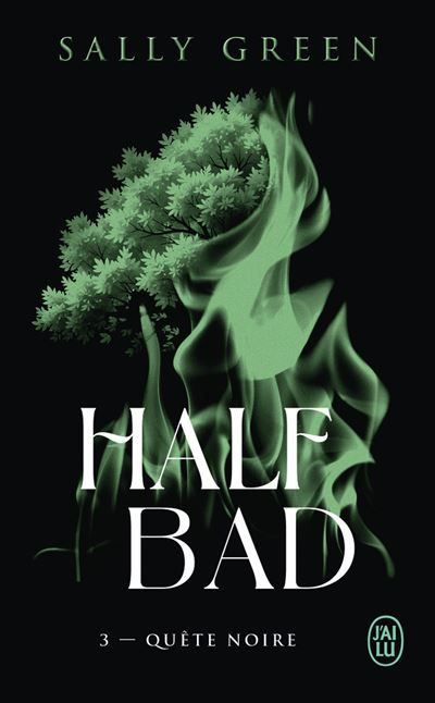 Half Bad Quête noire