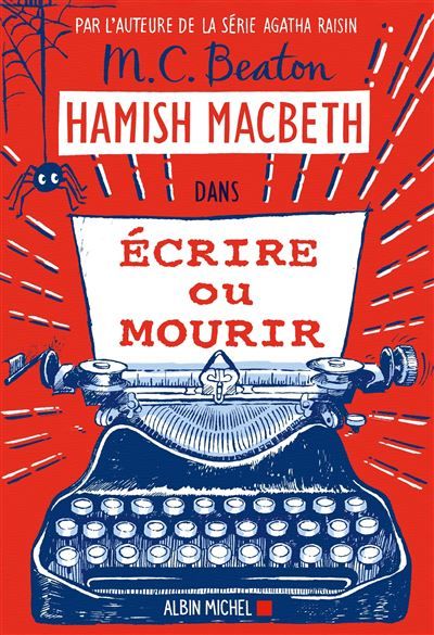 Hamish Macbeth 20 - Ecrire ou mourir
