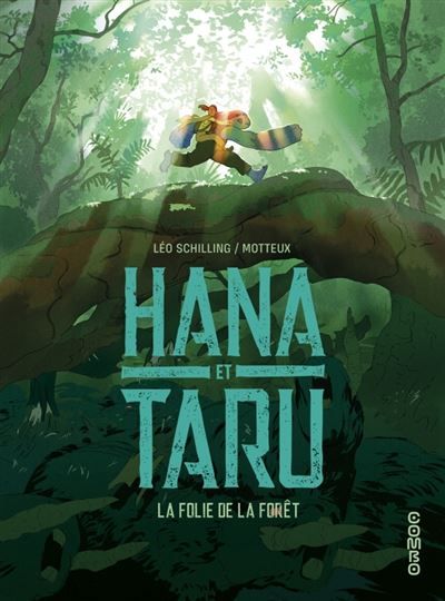 Hana et Taru - La folie de la forêt