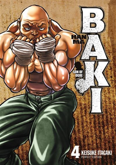 Hanma Baki - Tome 04 - Perfect Edition perfect edition