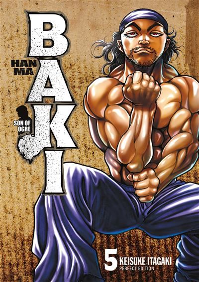 Hanma Baki - Tome 05 - Perfect Edition perfect edition