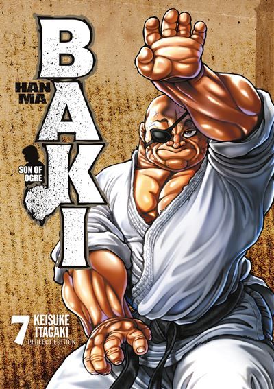 Hanma Baki - Tome 07 - Perfect Edition perfect edition