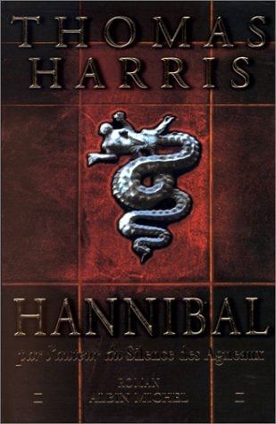 Hannibal par l'auteur du Silence des Agneaux