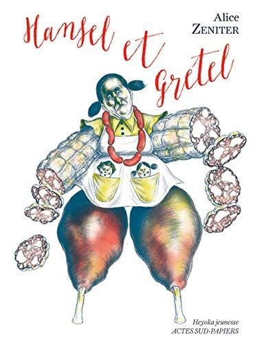 Hansel et Gretel le début de la faim