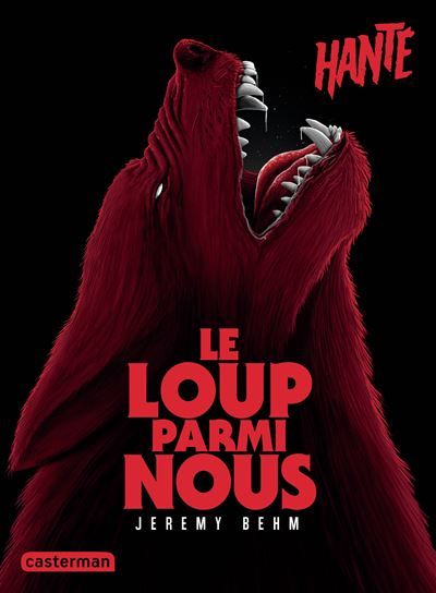 Hanté - Le Loup parmi nous