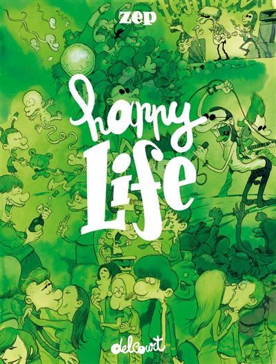 Couverture de Happy Life par Zep Zep