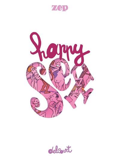 Couverture de Happy Sex par Zep Zep
