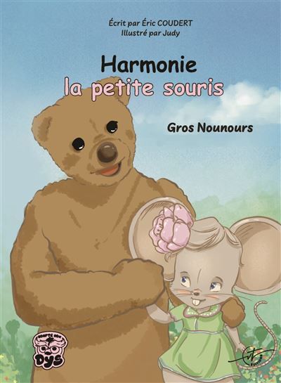 Harmonie la petite souris - Tome 4 - Gros Nounours