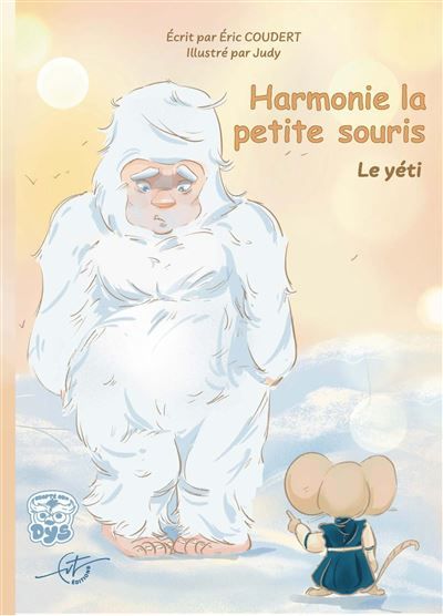 Harmonie la petite souris - Tome 6 Le Yeti