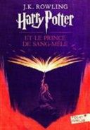 Couverture de Harry Potter et le prince de Sang-Mêlé par J.K. Rowling
