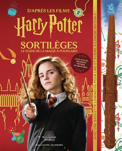 Harry Potter - Sortilèges Le guide de la magie à Poudlard
